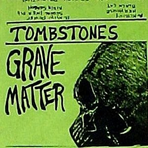 Tombstones Grave Matter